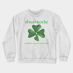 Sham Rocks Crewneck Sweatshirt